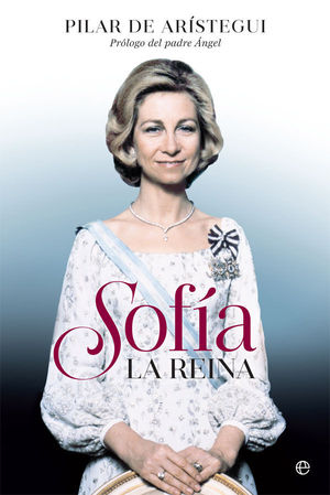 SOFIA. LA REINA