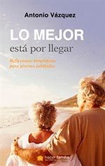 LO MEJOR ESTA POR LLEGAR