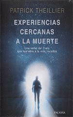 EXPERIENCIAS CERCANAS A LA MUERTE