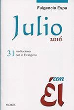 JULIO 2016, CON ÉL