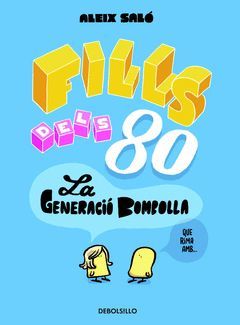 FILLS DELS 80