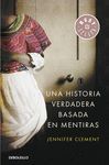 UNA HISTORIA VERDADERA BASADA EN MENTIRAS.DEBOLSILLO-1078/1