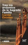 TRAS LOS ANDAMIOS DE LA SAGRADA FAMILIA.UOC EDITORIAL