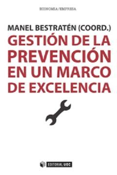 GESTION DE LA PREVENCION EN UN MARCO DE EXCELENCIA.UOC-RUST