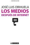 LOS MEDIOS DESPUÉS DE INTERNET