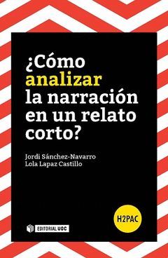 ¿CÓMO ANALIZAR LA NARRACIÓN EN UN RELATO CORTO?