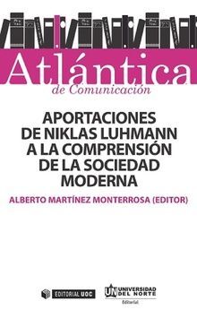 APORTACIONES NIKLAS LUHMANN COMPRENSION SOCIEDAD MODERNA