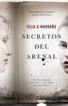 SECRETOS DEL ARENAL.XLVI PREMIO DE NOVELA ATENEO DE SEVILLA.ALGAIDA-DURA