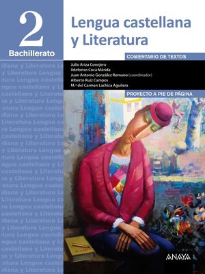 LENGUA CASTELLANA Y LITERATURA 2º BACHILLERATO. PROYECTO A PIE DE PÁGINA