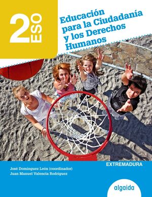 EDUCACIÓN PARA LA CIUDADANÍA Y LOS DERECHOS HUMANOS 2º ESO