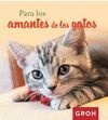 PARA LOS AMANTES DE LOS GATOS.GROH