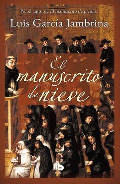 EL MANUSCRITO DE NIEVE (LOS MANUSCRITOS 2)