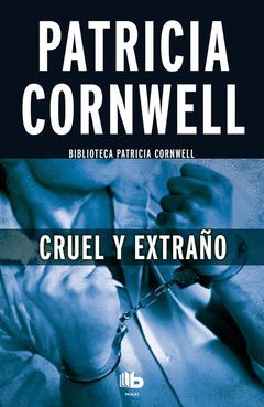 CRUEL Y EXTRAÑO.DOCTORA KAY SCARPETTA-004.EDB
