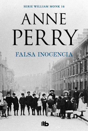 FALSA INOCENCIA (DETECTIVE WILLIAM MONK 16)