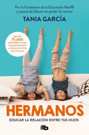HERMANOS. COMO EDUCAR LA RELACION ENTRE