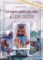 LOS MEJORES CUENTOS PARA NIÑOS DE LEÓN TOLSTOI