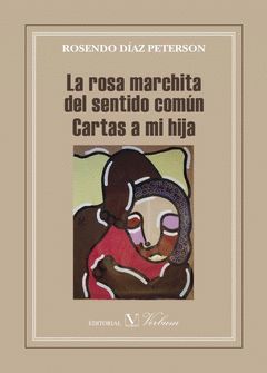 LA ROSA MARCHITA DEL SENTIDO COMÚN