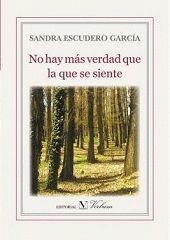 NO HAY MÁS VERDAD QUE LA QUE SE SIENTE