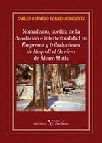 NOMADISMO, POÉTICA DE LA DESOLACIÓN E INTERTEXTUALIDAD EN EMPRESAS Y TRIBULACION