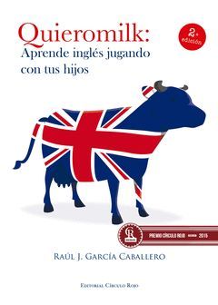 QUIEROMILK: APRENDE INGLÉS JUGANDO CON TUS HIJOS