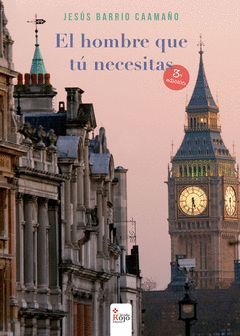 HOMBRE QUE TÚ NECESITAS, EL