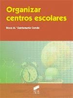 ORGANIZAR CENTROS ESCOLARES
