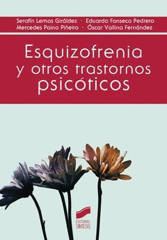 ESQUIZOFRENIA Y OTROS TRASTORNOS PSICÓTICOS