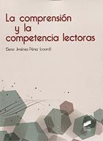 LA COMPRENSION Y LA COMPETENCIA LECTORAS