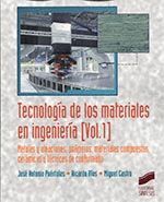TECNOLOGÍA DE LOS MATERIALES EN INGENIERÍA VOL. 1