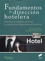 FUNDAMENTOS DE DIRECCION HOTELERA VOL I