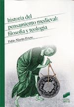 HISTORIA DEL PENSAMIENTO MEDIEVAL FILOSOFIA Y TEOLOGIA