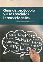GUIA DE PROTOCOLO Y USOS SOCIALES INTERNACIONALES