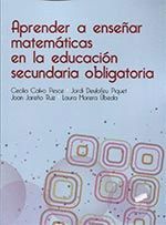 APRENDER A ENSEÑAR MATEMATICAS EN LA EDUCACION ECUNDARIA OBLIGATORIA