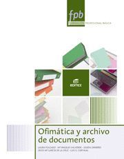 OFIMÁTICA Y ARCHIVO DE DOCUMENTOS. FORMACIÓN PROFESIONAL BÁSICA