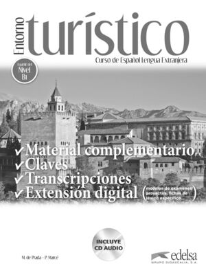 ENTORNO TURISTICO:MATERIAL COMPLEMENTARIO, CLAVES Y TRANSCRIPCIONES