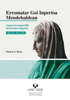 ERROMATAR GOI INPERIOA MENDEBALDEAN. AUGUSTORENGANDIK SEVEROTARRENGANA. K.A. 31