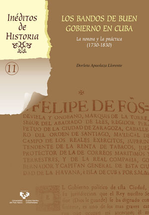 LOS BANDOS DE BUEN GOBIERNO EN CUBA. LA NORMA Y LA PRÁCTICA (1730-1830)