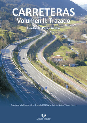 CARRETERAS. VOLUMEN II: TRAZADO