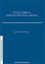 NOTAS SOBRE EL DERECHO PROCESAL LABORAL