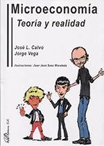 MICROECONOMÍA. TEORÍA Y REALIDAD