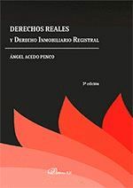 DERECHOS REALES Y DERECHO INMOBILIARIO REGISTRAL