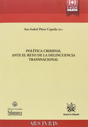 POLITICA CRIMINAL ANTE EL RETO DE LA DELINCUENCIA TRANSNACIONAL