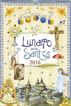 CALENDARIO LUNARIO DE LOS SANTOS 2016