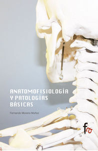 ANATOMOFISIOLOGÍA Y PATOLOGÍAS BÁSICAS