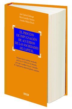 EL PROCESO DE IMPUGNACIÓN DE LOS ACUERDOS EN LAS SOCIEDADES DE CAPITAL