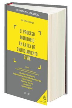 EL PROCESO MONITORIO EN LA LEY DE ENJUICIAMIENTO CIVIL (4.ª EDICIÓN)