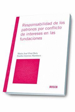 RESPONSABILIDAD DE LOS PATRONOS POR CONFLICTO DE INTERESES EN LAS FUNDACIONES