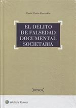 DELITO DE FALSEDAD DOCUMENTAL SOCIETARIA,EL