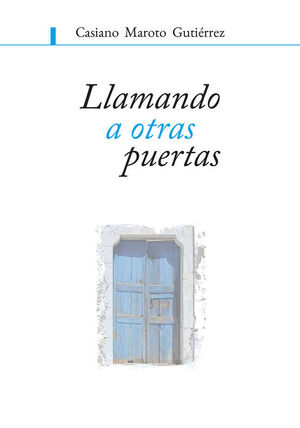 LLAMANDO A OTRAS PUERTAS