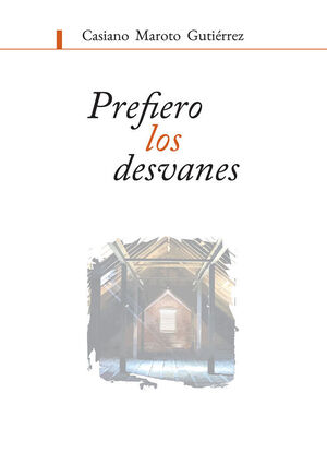 PREFIERO LOS DESVANES